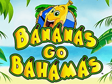 Bananas go Bahamas